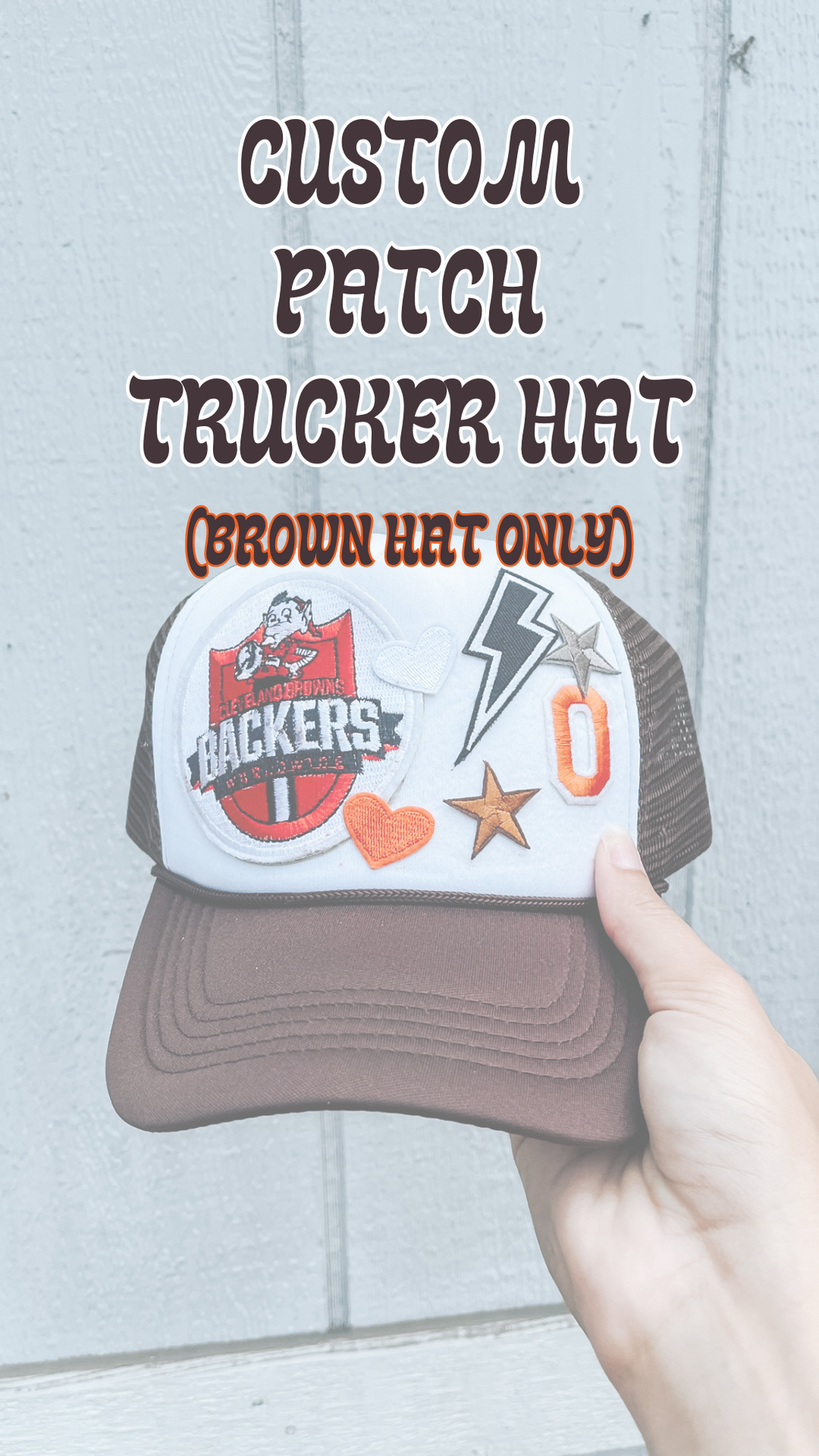 CUSTOM PATCH TRUCKER HAT- BROWN ONLY